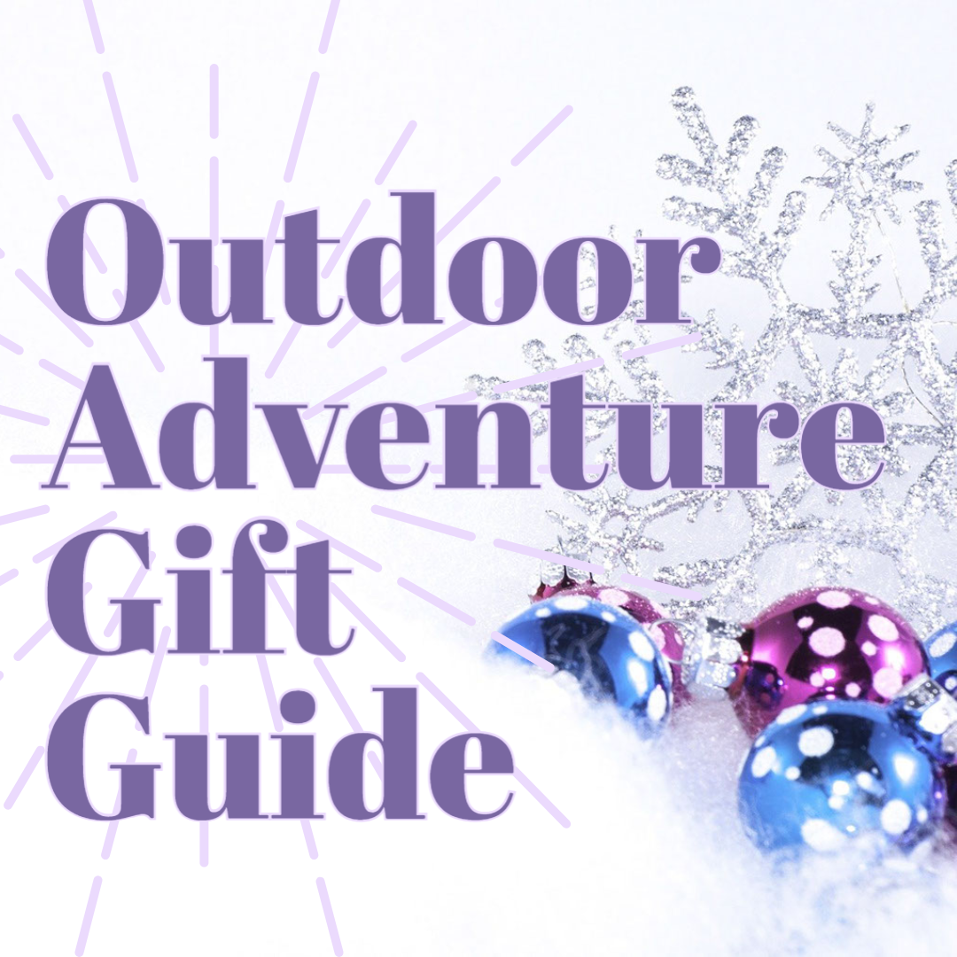 Gift Guide for Outdoor Adventure enthusiasts- Rafters, Kayakers, Campers